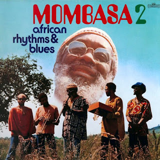 Mombasa “African Rhythms & Blues” 1975  (Best 100 European Grooves Groove Collector) + “Mombasa 2″ 1976 + “Ode To Kalahari” 1979  Spiegelei/Intercord Label Germany Jazz Funk Afro Jazz