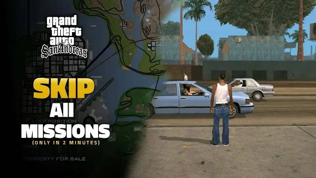 Skip All Missions In Grand Theft Auto: San Andreas Android