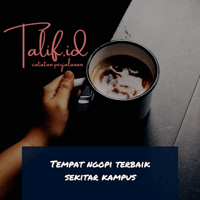 tempat-ngopi-terbaik-sekitar-kampus-STIE-Yapan