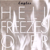 Album Cover (Jewel Case - front): Hell Freezes Over / Eagles