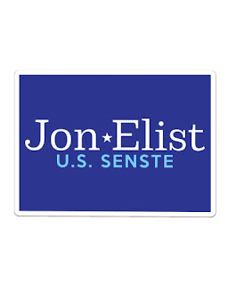 Jon Elist for senate yard sign 2022