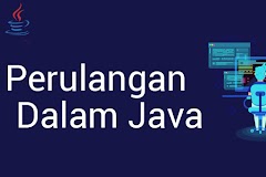 Perulangan Dalam Java