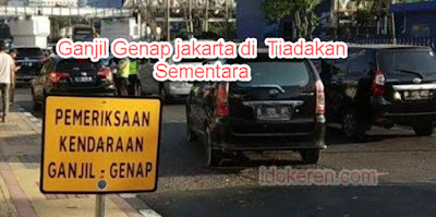 Dampak Virus Korona Terhadap Ganjil Genap Jakarta Ditiadakan Sementara