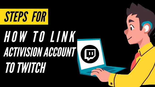 How To Link Activision Account To Twitch