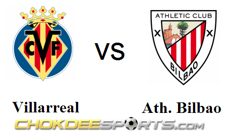 Villarreal VS Ath. Bilbao - Chokdeesports.com