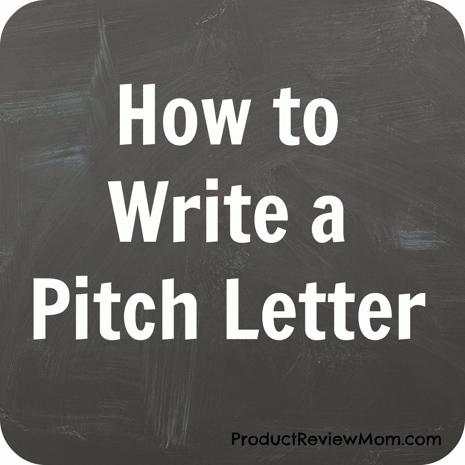 How to Write a Pitch Letter  via www.productreviewmom.com