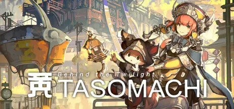 Download TASOMACHI Behind the Twilight