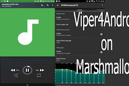 Cara Instal Viper4android Pada Android Marshmallow