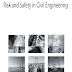 Risk and Safety in Civil Engineering Lecture Notes by Prof. Dr. M. H. Faber PDF Free Download