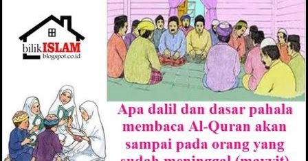 Dalil-Dalil Hadiah Pahala Bacaan Al-Quran Untuk Orang Mati 