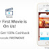 Paytm Loot - Get 100% Cashback on First Movie Ticket Booking upto Rs.100 (New Users)