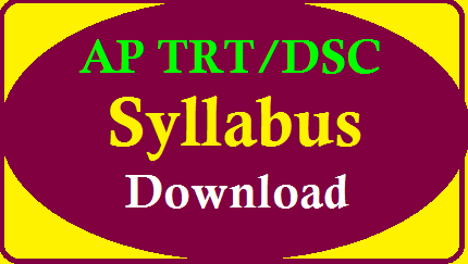AP DSC/TRT SGT, SAs,Language Pandits , PET Syllabus 2024
