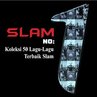 download MP3 Slam - Koleksi 50 Lagu-Lagu Terbaik Slam iTunes plus aac m4a mp3