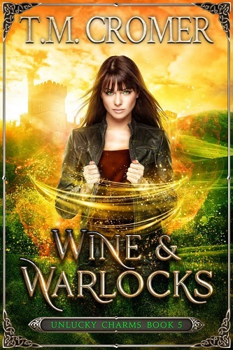 Wine & Warlocks – T.M. Cromer