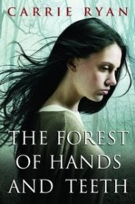 The Forest of Hands and Teeth cover