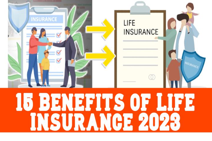 ✓15 Benefits of Life Insurance 2023 | Advantages of life Insurance & Think before buying life Insurance 2023
