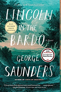 Lincoln in the Bardo: A Novel (English Edition)