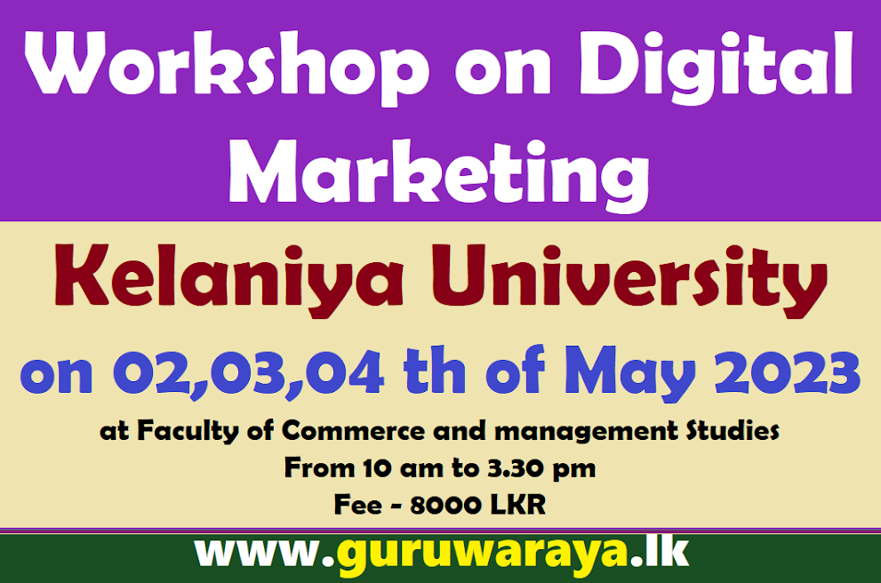 Workshop on Digital Marketing - Kelaniya University