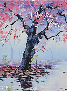 Magic Trees 2018: Großer Kunstkalender. Hochwertiger Wandkalender mit Werken von Bäumen von Graham Gercken. Kunst Gallery Format: 48 x 64 cm, Foliendeckblatt