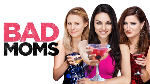 Bad Moms 2016 sur uptobox