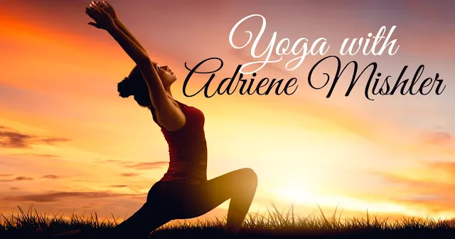 Yoga with Adriene Mishle