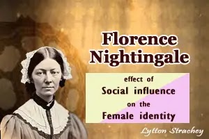 Florence Nightingale: Effect of Social Influence on the Female Identity
