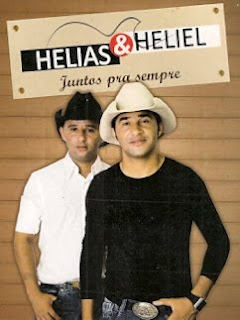 Helias e Heliel - Juntos Para Sempre 2010