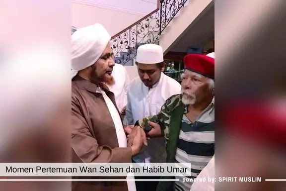 Momen Pertemuan Wan Sehan dan Habib Umar