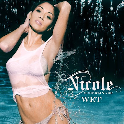 Nicole Scherzinger - Wet Lyrics