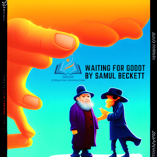 Waiting for Godot by Samul Beckett