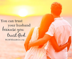 You can trust your husband to make the right choices and lead, because you trust in God. #marriage