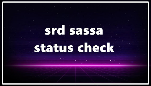 srd sassa status check
