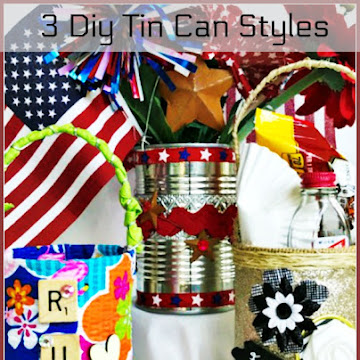 3 DIY Tin Can Styles