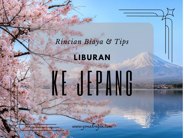 Biaya liburan ke Jepang