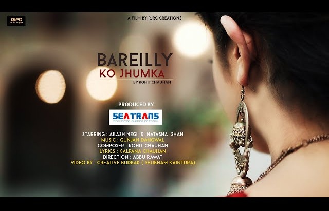 Bareilly Ko Jhumka - Rohit Chauhan