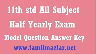 11th half yearly exam model question,original question,answer key