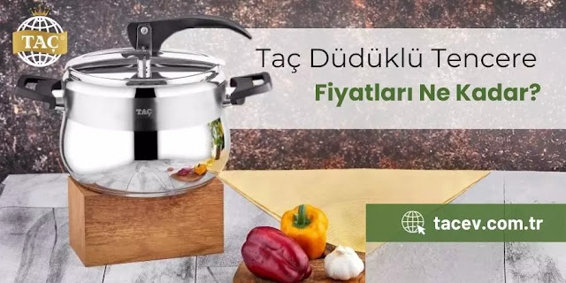 Düdüklü Tencerenin Fiyatları Ne Kadar - İndirimli Kampanya - Mağaza Satış İndirimi - Taç