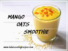 Delicious Mango Oats Smoothie -Very Simple Easy Tasty and Healthy