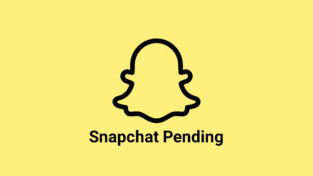 Snapchat Pending Meaning