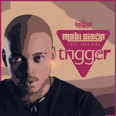 (Afro House) Mobi Dixon - Trigger (feat. Inga Hina) (2016) 