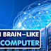 Conheça o primeiro supercomputador semelhante ao cérebro humano do mundo
