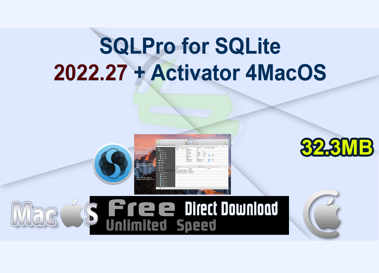 SQLPro for SQLite 2022.27 + Activator 4MacOS