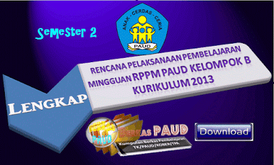 Contoh RPPM PAUD Keompok B Semester 2 Lengkap Kurikulum 2013