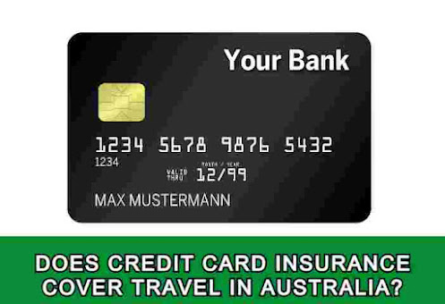 Does credit card insurance cover travel in Australia?