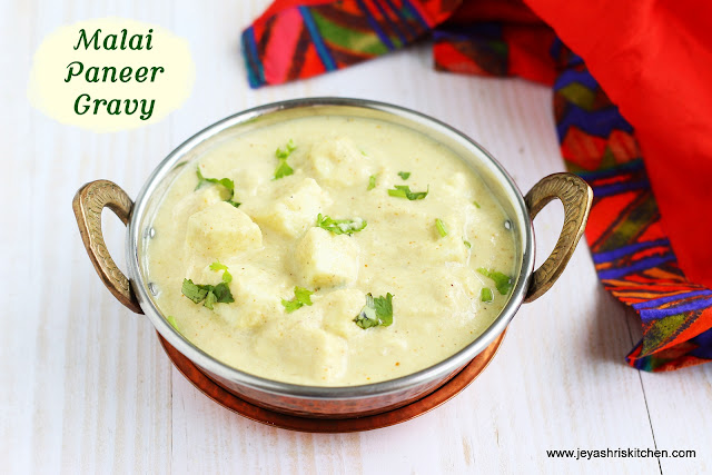 Malai paneer gravy