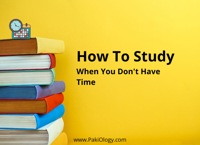 How To Study When You Don't Have Time