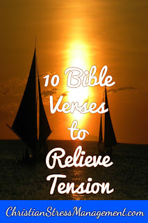 10 Bible verses to relieve tension