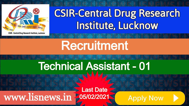 Technical Assistant at CSIR-Central Drug Research Institute, Lucknow