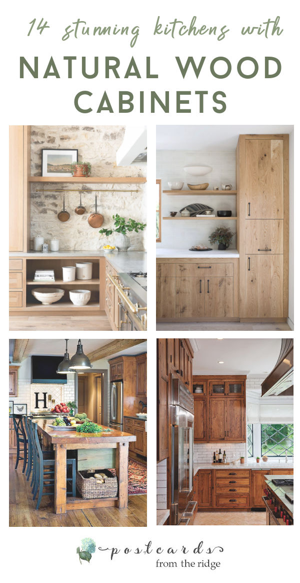 14 Stunning Kitchens With Wood Cabinets Postcards From The Ridge