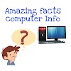 Amazing Interesting facts about Computer Information